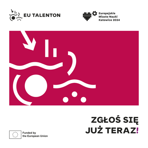 Międzynarodowy konkurs dla młodych naukowców - EU TalentOn Międzynarodowy konkurs dla młodych naukowców - EU TalentOn