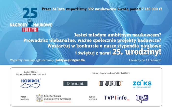 Nagrody Naukowe POLITYKI 2025 Nagrody Naukowe POLITYKI 2025