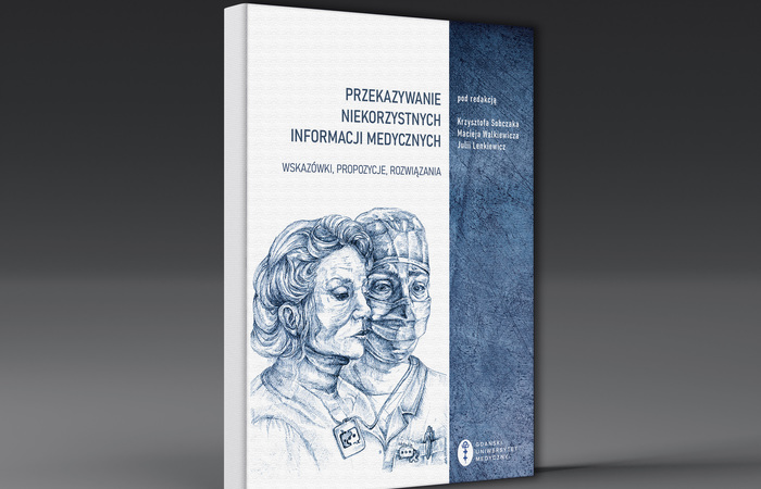 Jak przekazywać niekorzystne informacje medyczne? Nowość wydawnicza GUMed